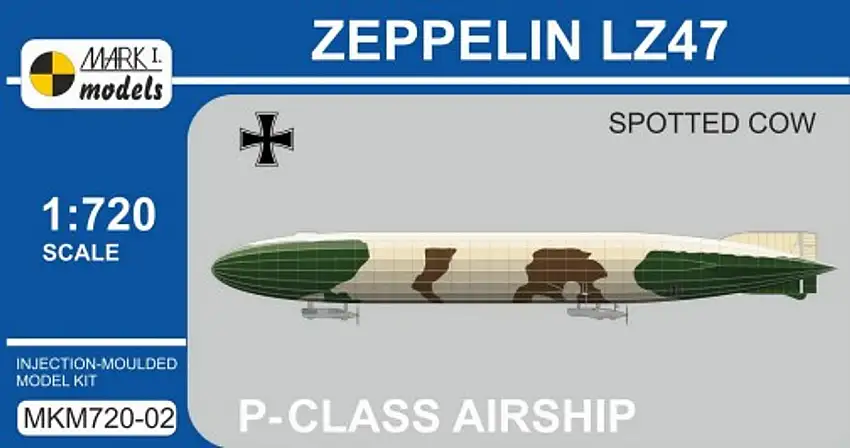 Zeppelin LZ47 Spotted Cow P-Class German Airship 1/720 MARK I Models